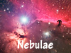 Nebulae